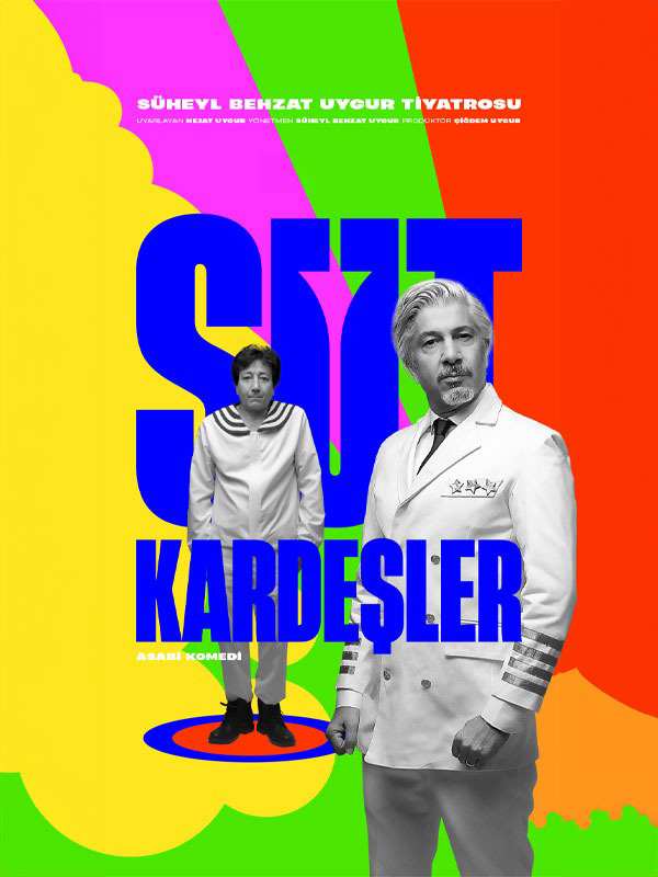 Süt Kardeşler Tiyatro Oyunu
